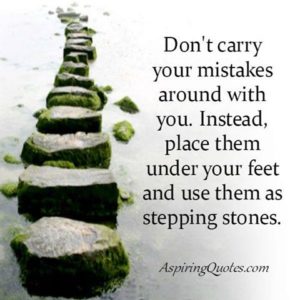 Mistakes are stepping stones